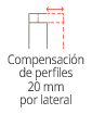 Compensacion de perfiles de 20mm por cada lateral
