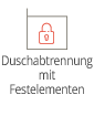 Duschabtrennung mit Festelementen